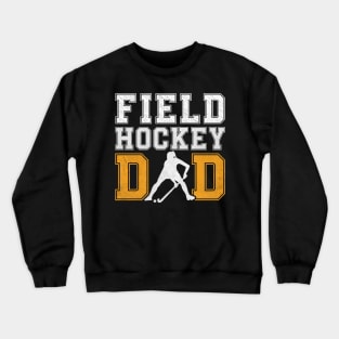 Field Hockey Dad-Fathers Day Crewneck Sweatshirt